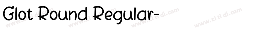 Glot Round Regular字体转换